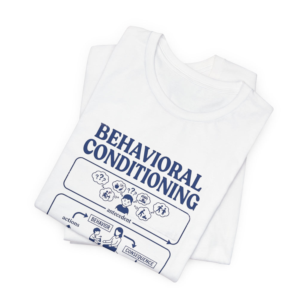 Behavioral Conditioning T‑Shirt — Observe, Measure, Reinforce (Psychology Diagram Tee)