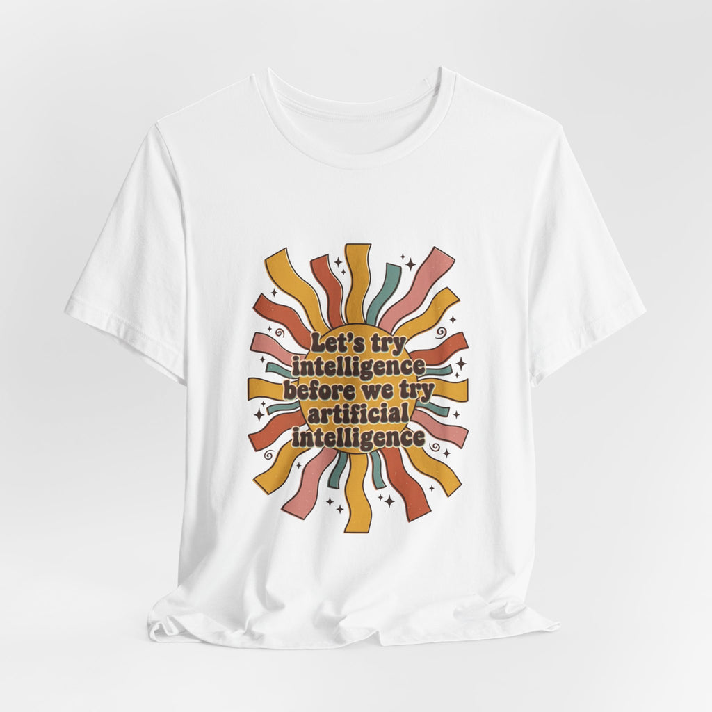 Groovy try intelligence Unisex Jersey Short Sleeve Tee
