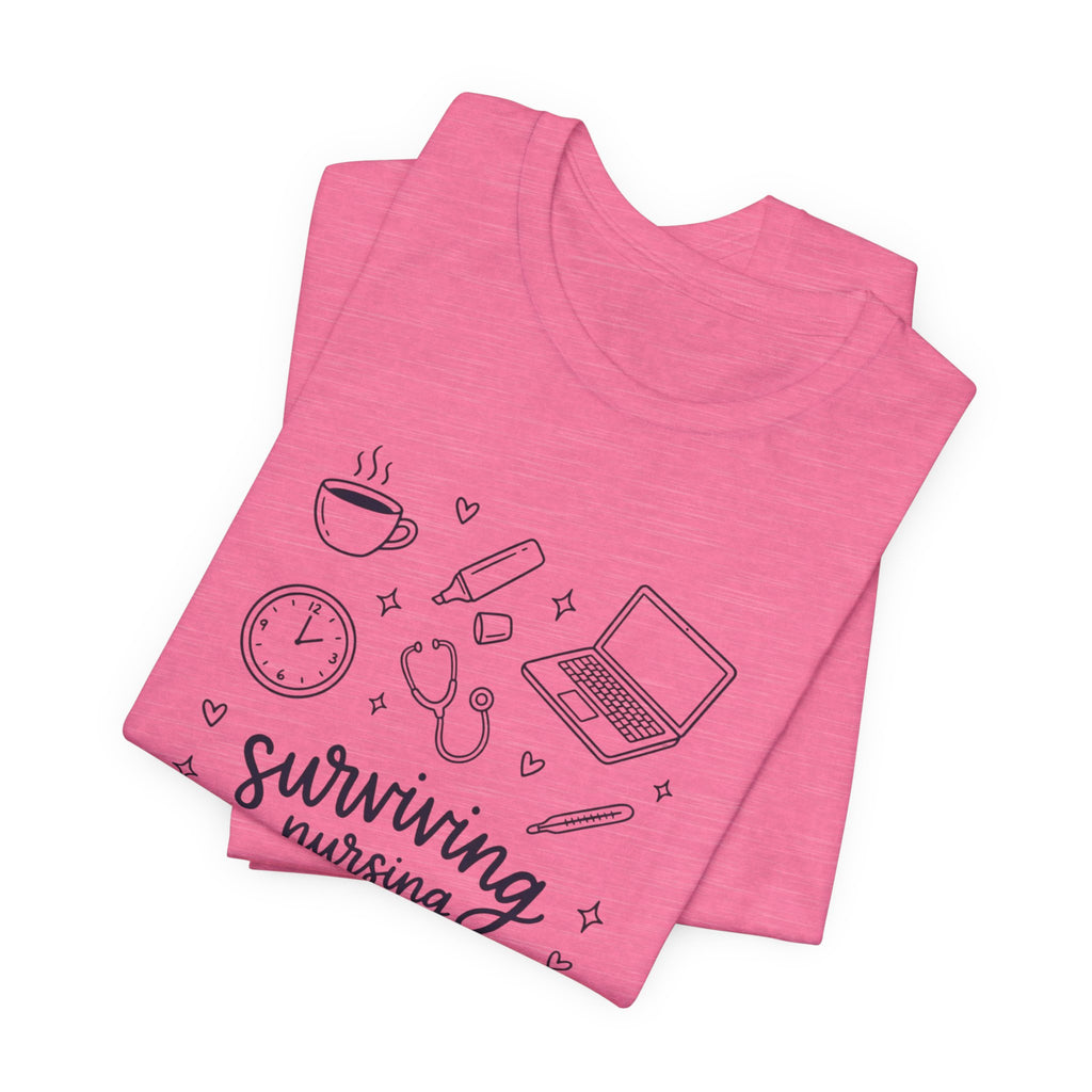 Surviving Nursing School T-Shirt — Nursing Student Gift Tee