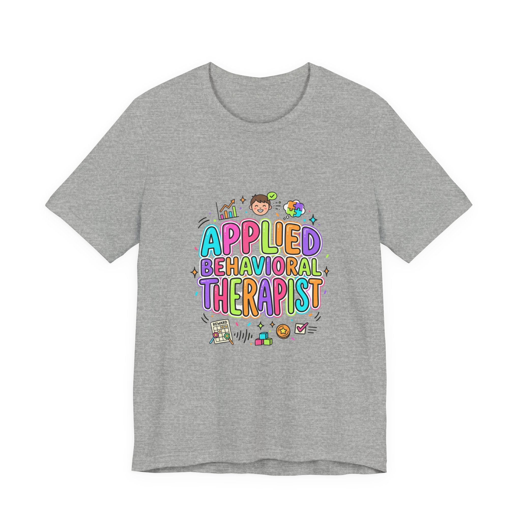 Applied Behavioral Therapist T-Shirt | School Staff, Support Staff Tee