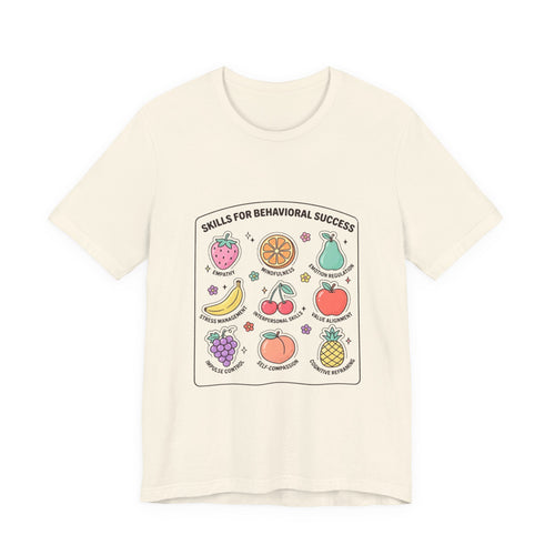 "Behavior Skills for Success" ABA Shirt | Fruit-Themed Behavior Therapy Tee for RBTs, BCBAs, Teachers & Daycare Providers