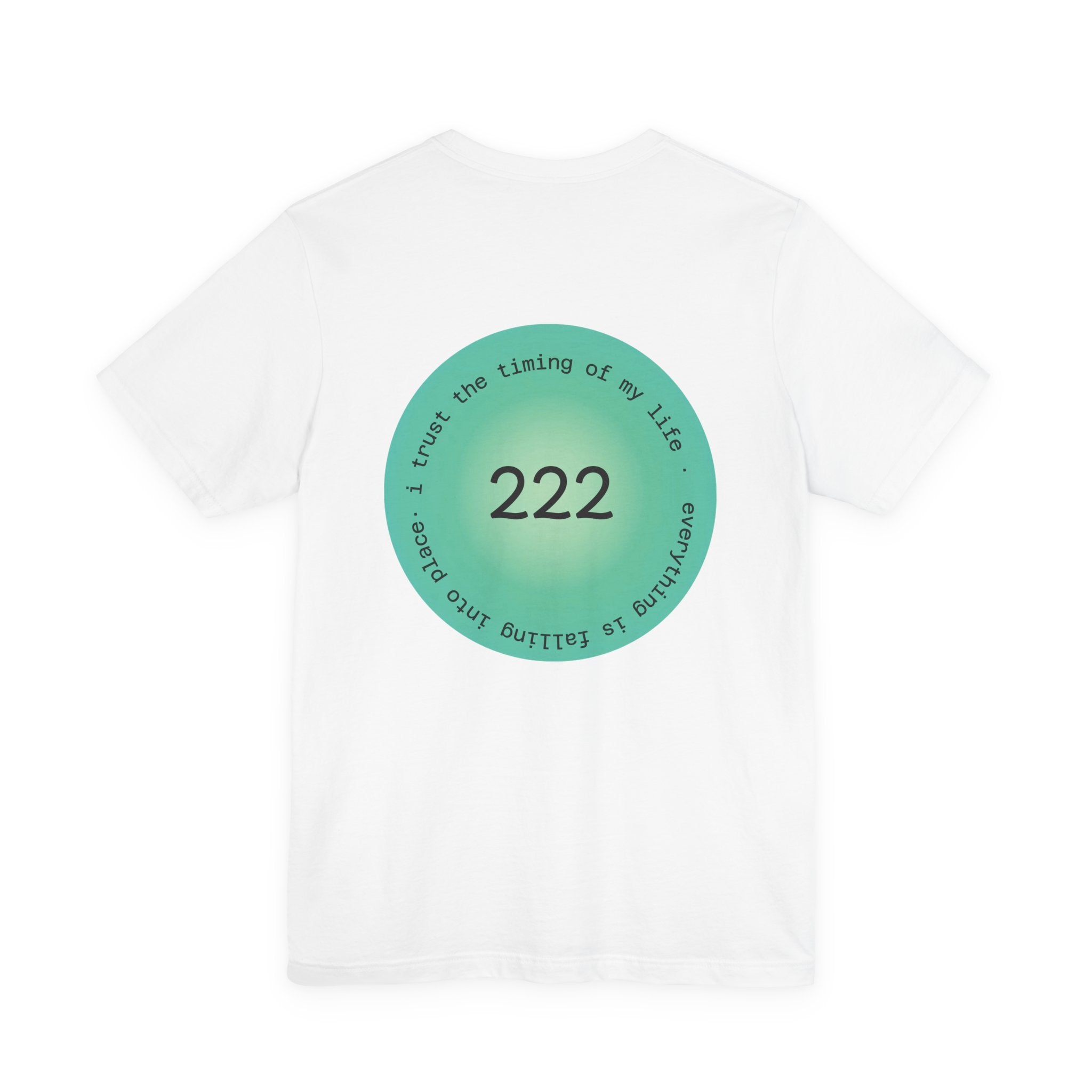 222 Angel Number T‑Shirt — Trust the Timing of My Life Spiritual Tee