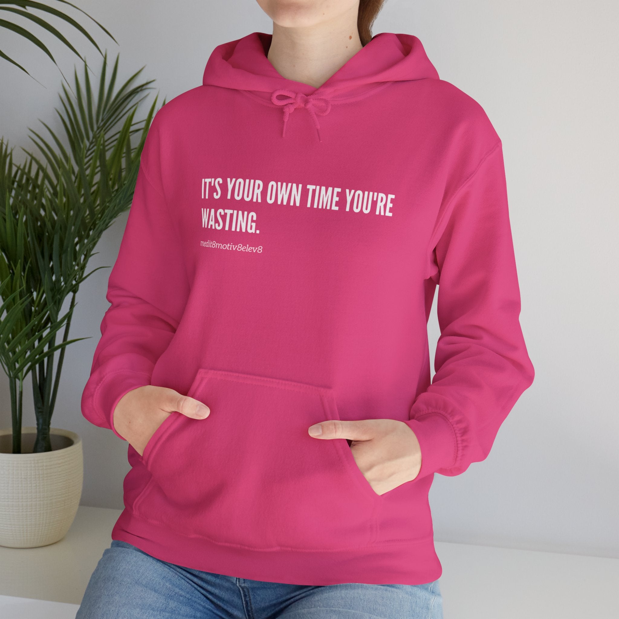 "your time" hoodie