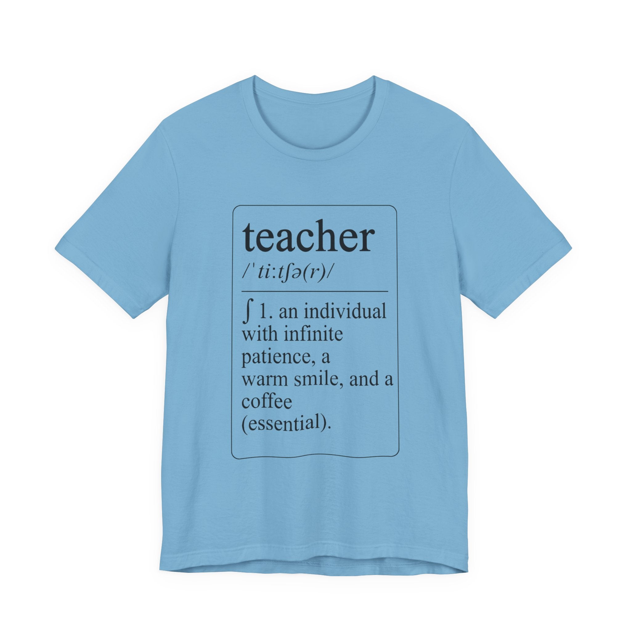 Teacher Definition T-Shirt — Funny Teacher Gift Tee ("teacher /ˈtiːtʃər/ 1. an individual with infinite patience, a warm smile, and a [...]