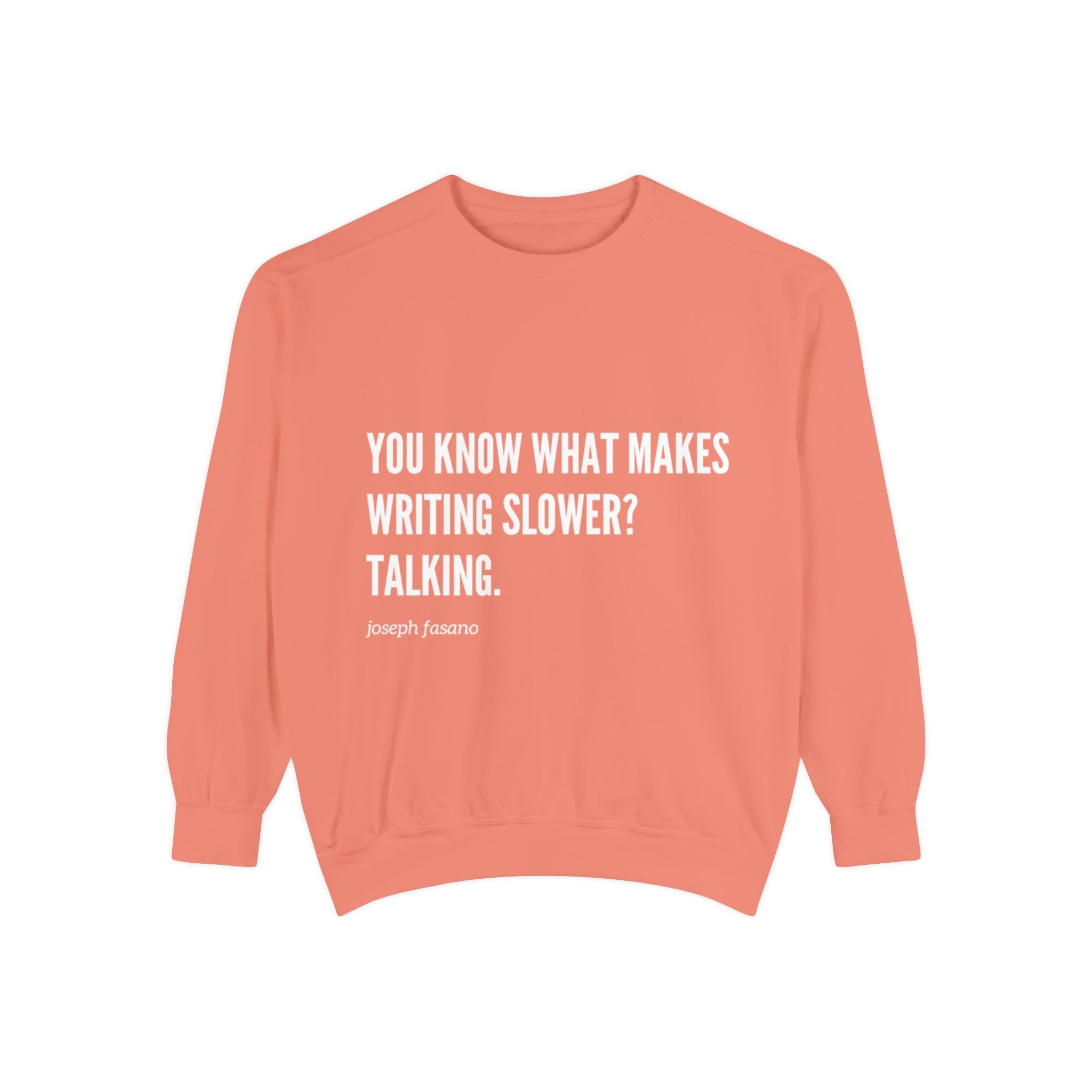 "you know" crew neck sweatshirt
