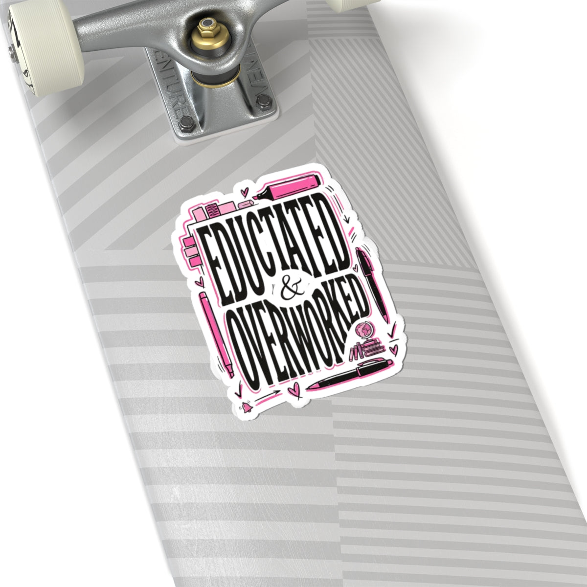 Educated & Overworked Kiss-Cut Sticker — Funny Student/Teacher Laptop Decal