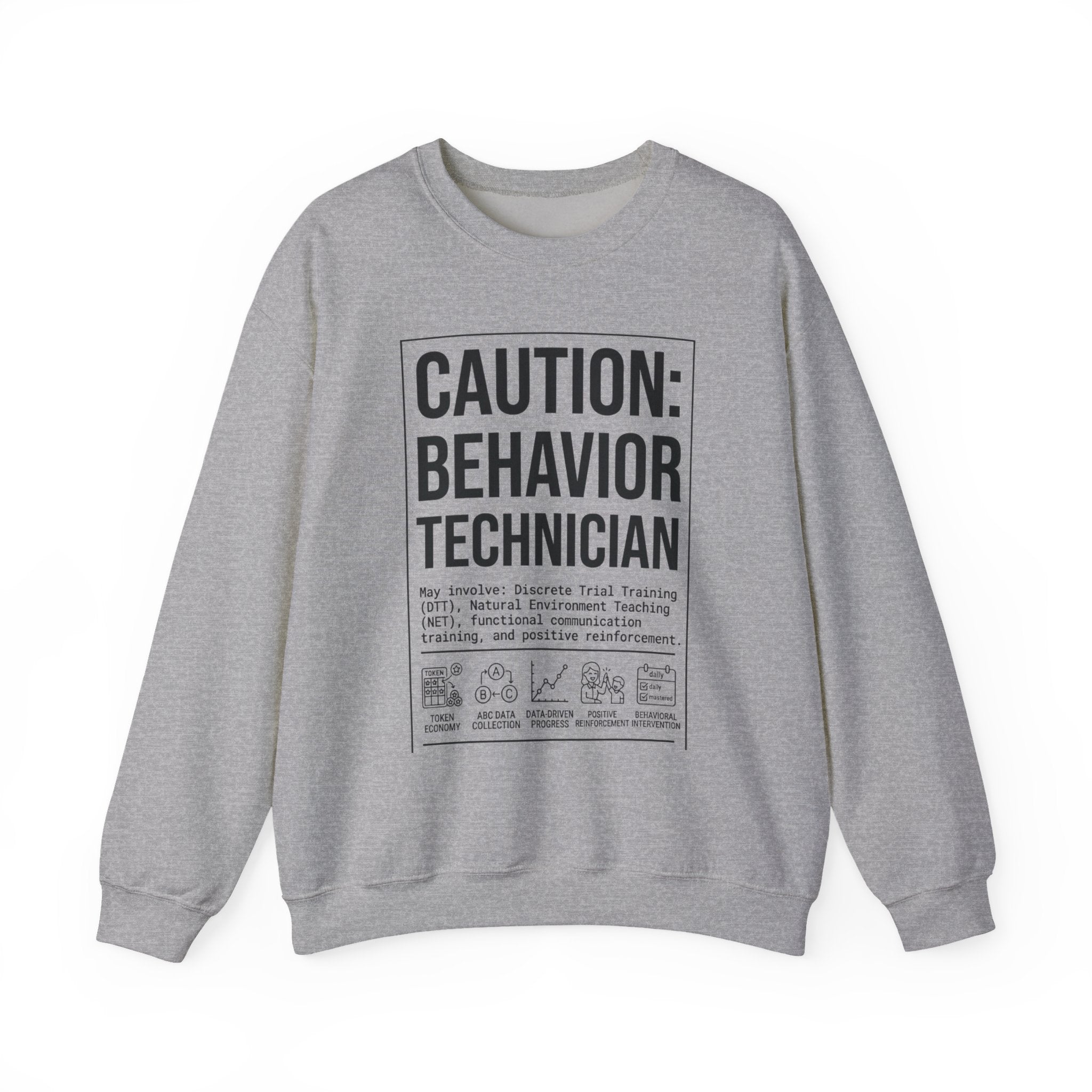 Caution: Behavior Technician Sweatshirt | Leo Season Zodiac Pride