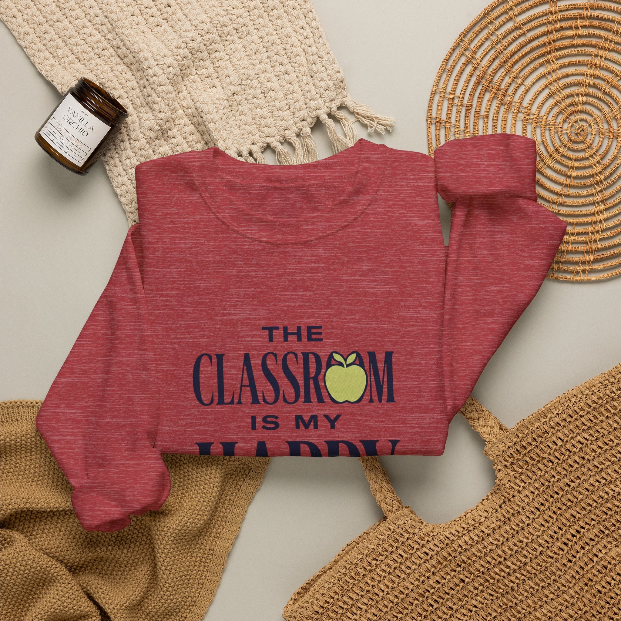 Sweatshirt — "The Classroom Is My Happy Place" Teacher Crewneck