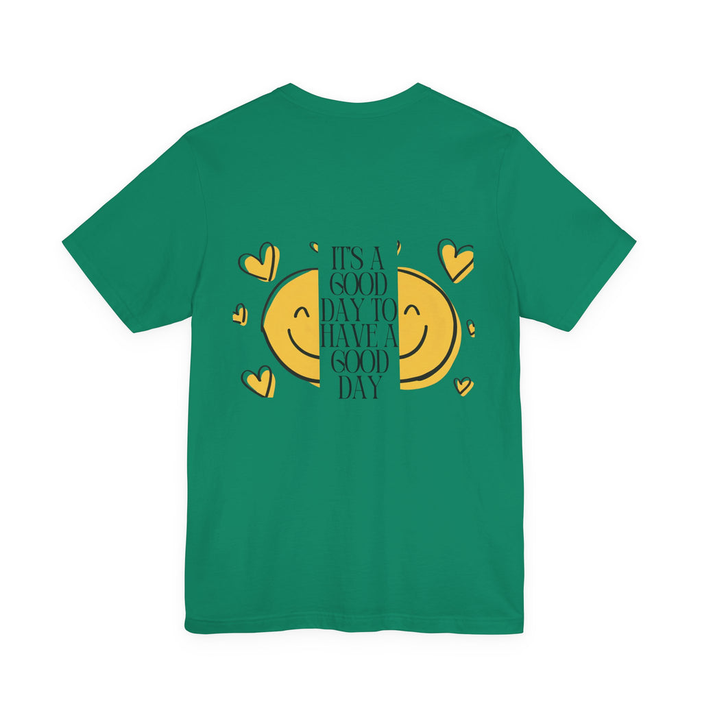 Smiley Sun “It’s a Good Day to Have a Good Day” Tee