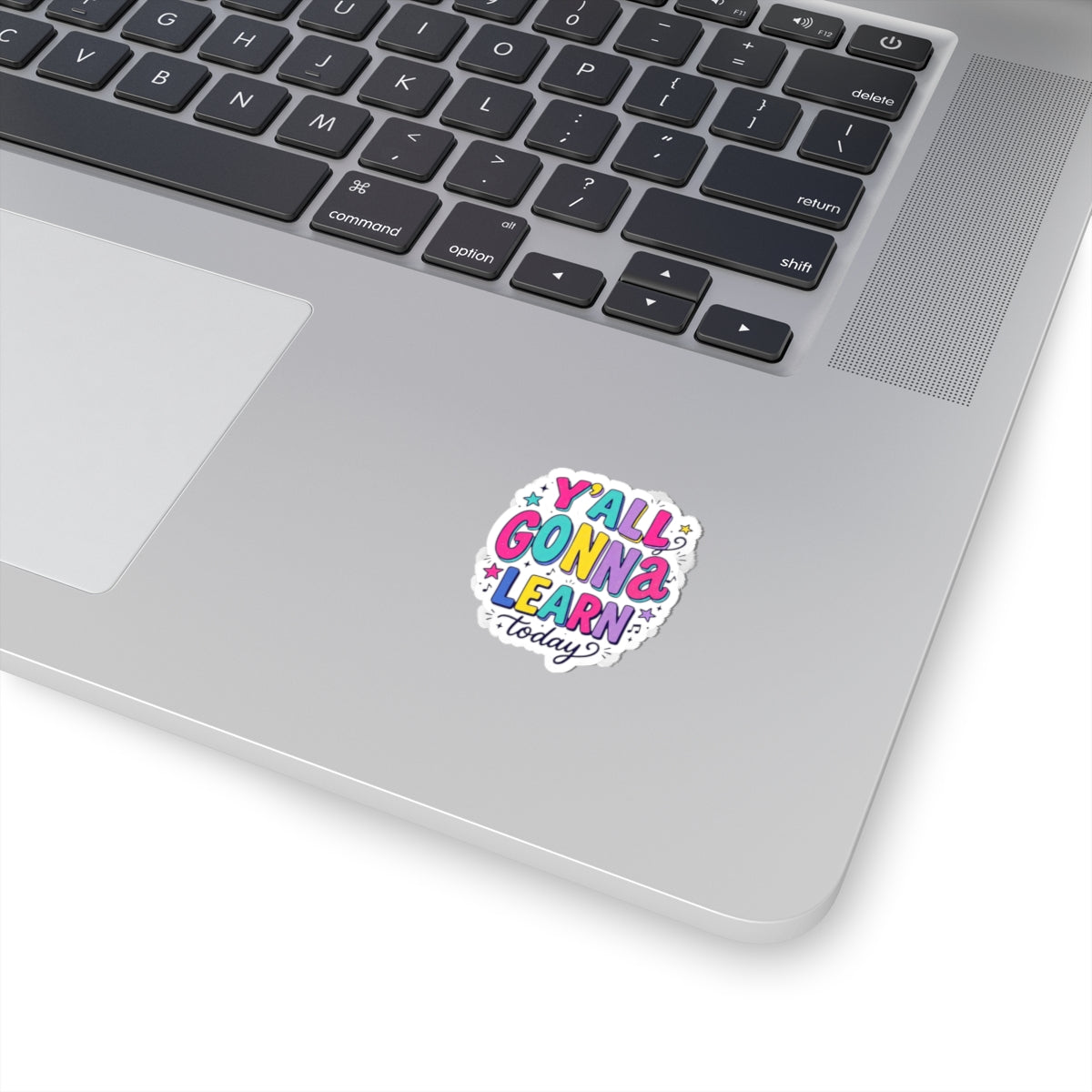 Y'all Gonna Learn Today Sticker | Christian Faith Rainbow Scripture Vibes