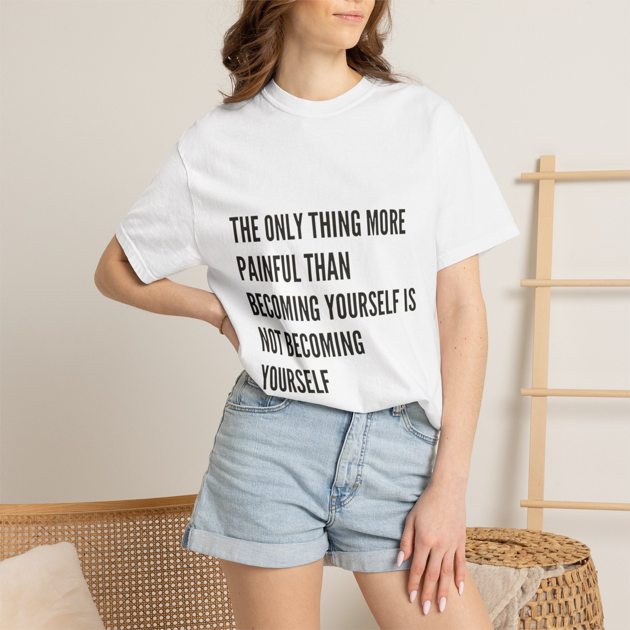 the only thing more painful than becoming yourself is not becoming yourself