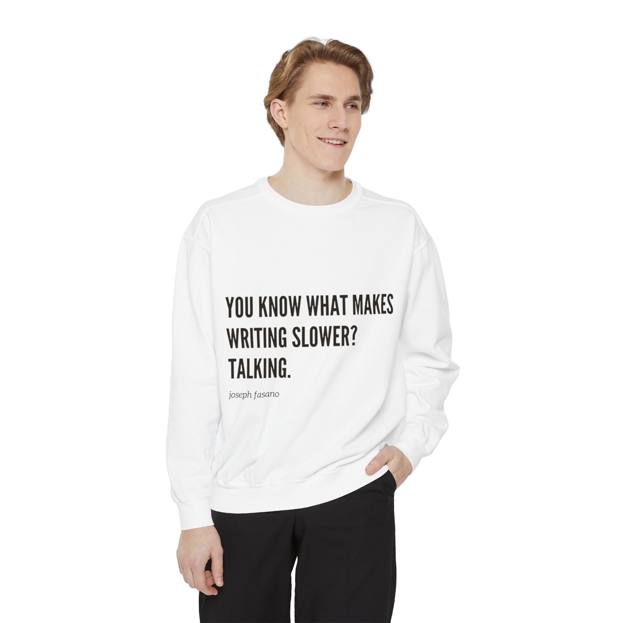 "you know" crew neck sweatshirt