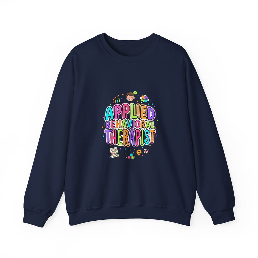 Applied Behavioral Therapist Crewneck | School Staff Apparel, Support Staff