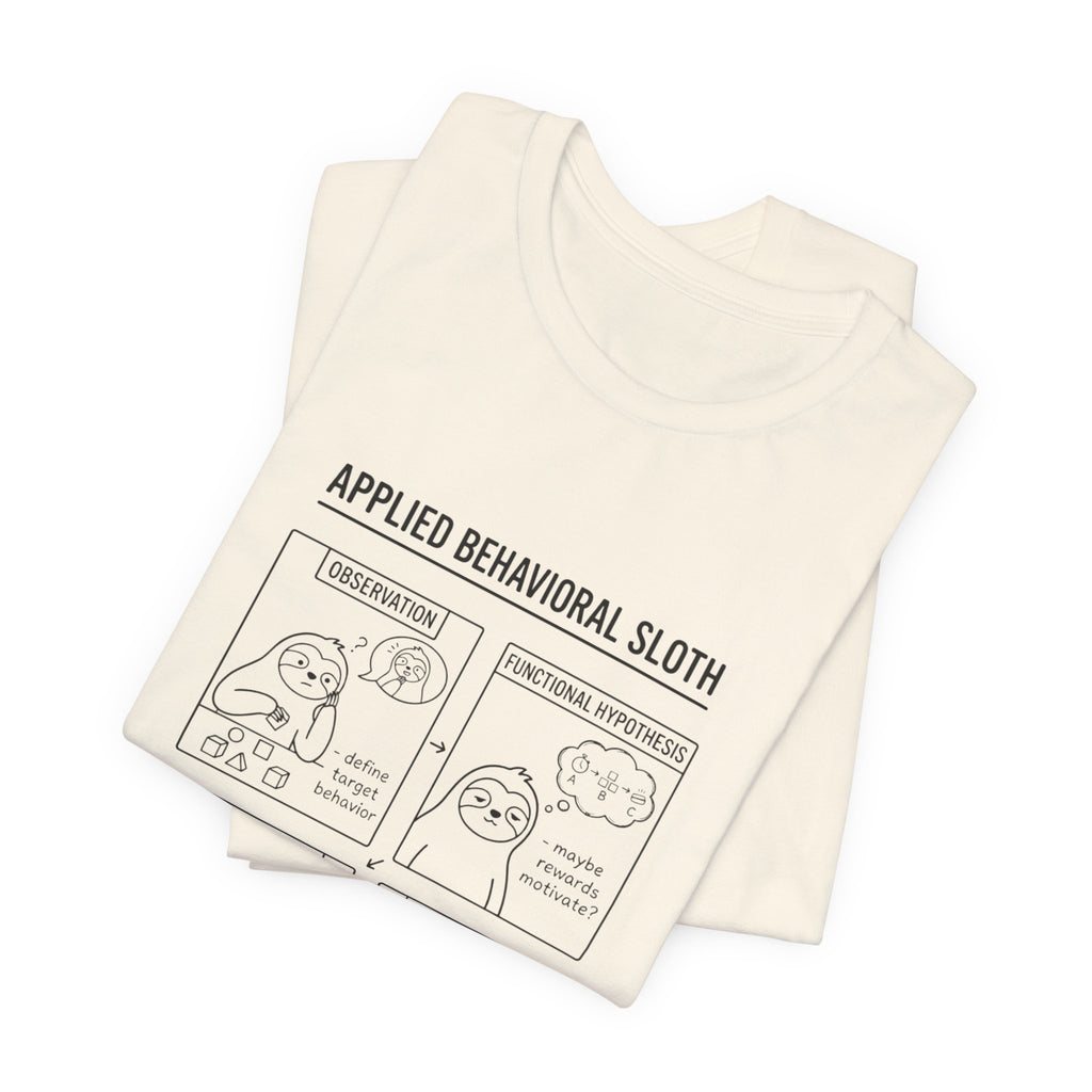 Applied Behavioral Sloth T-Shirt | Science Humor, Psychology Cartoon Tee