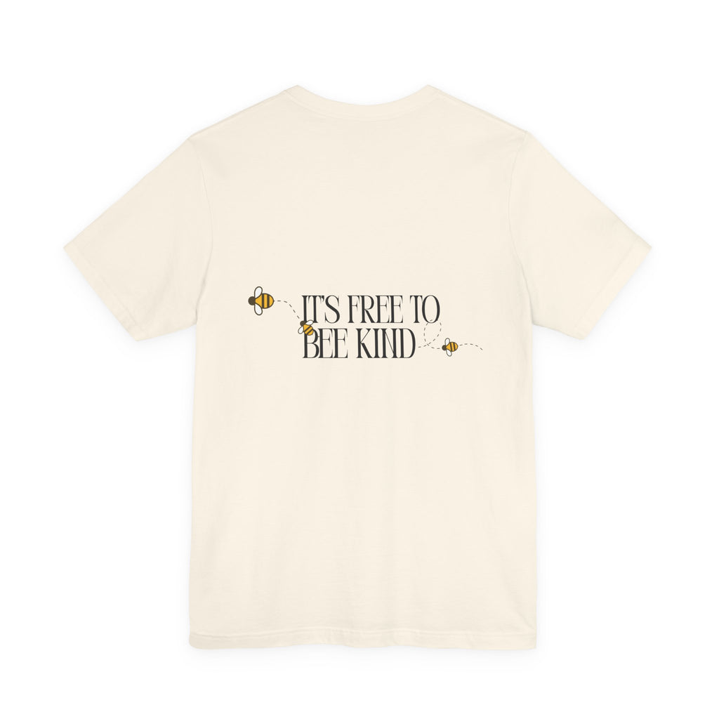 Bee Kind T‑Shirt — "It's Free to Bee Kind" Graphic Tee