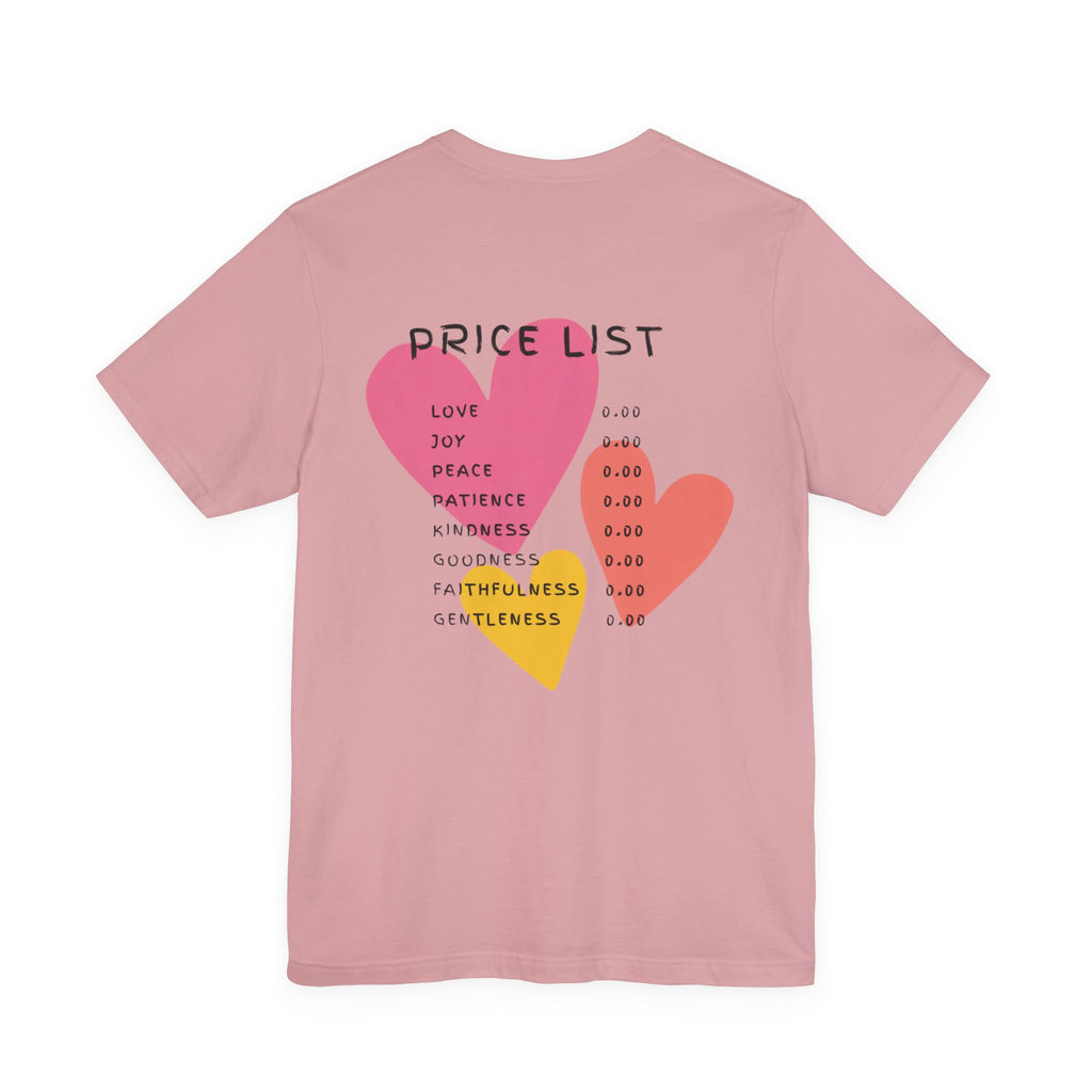 Price List Hearts T-Shirt — Inspirational Love & Kindness Tee