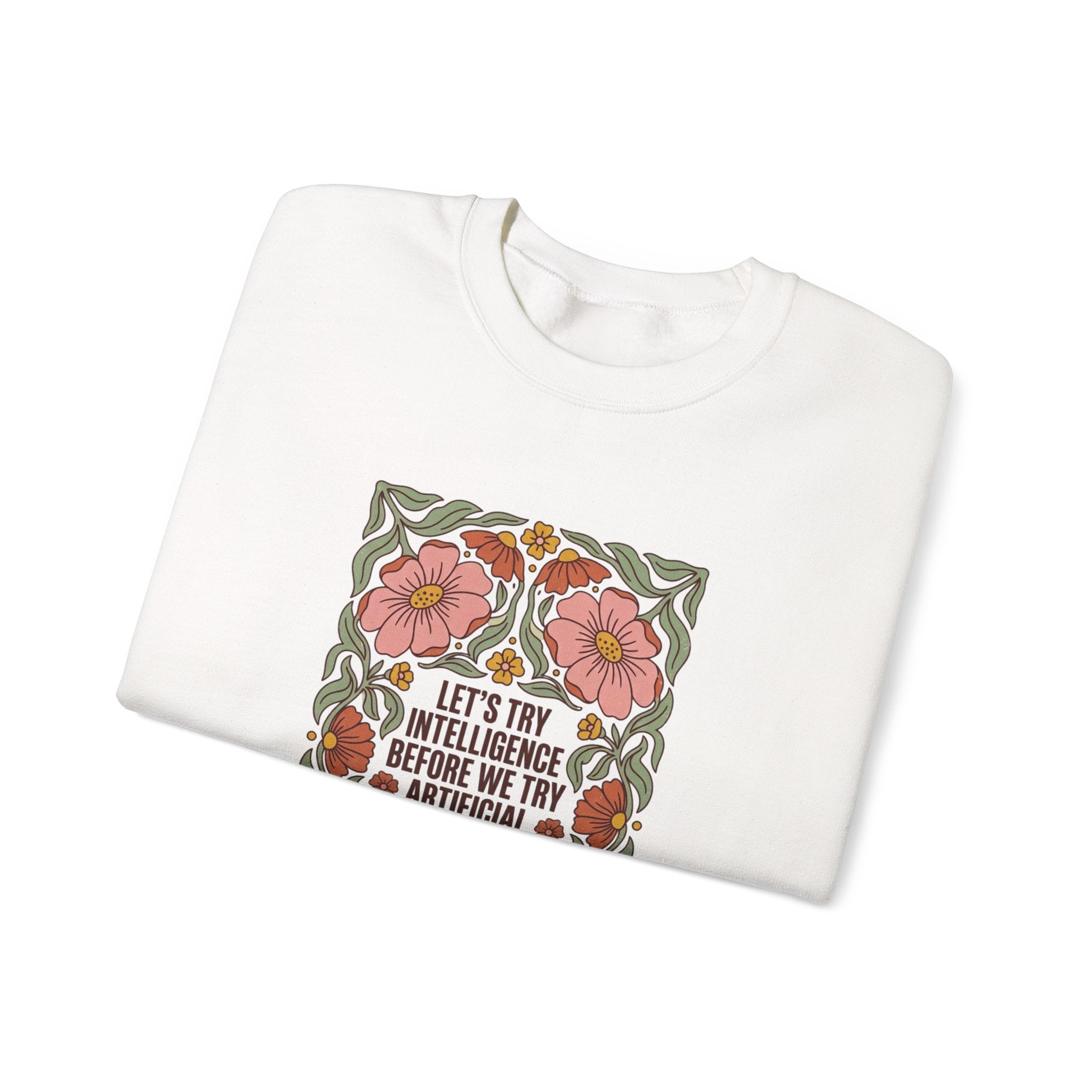 Flower let’s try intelligence Unisex Heavy Blend™ Crewneck Sweatshirt