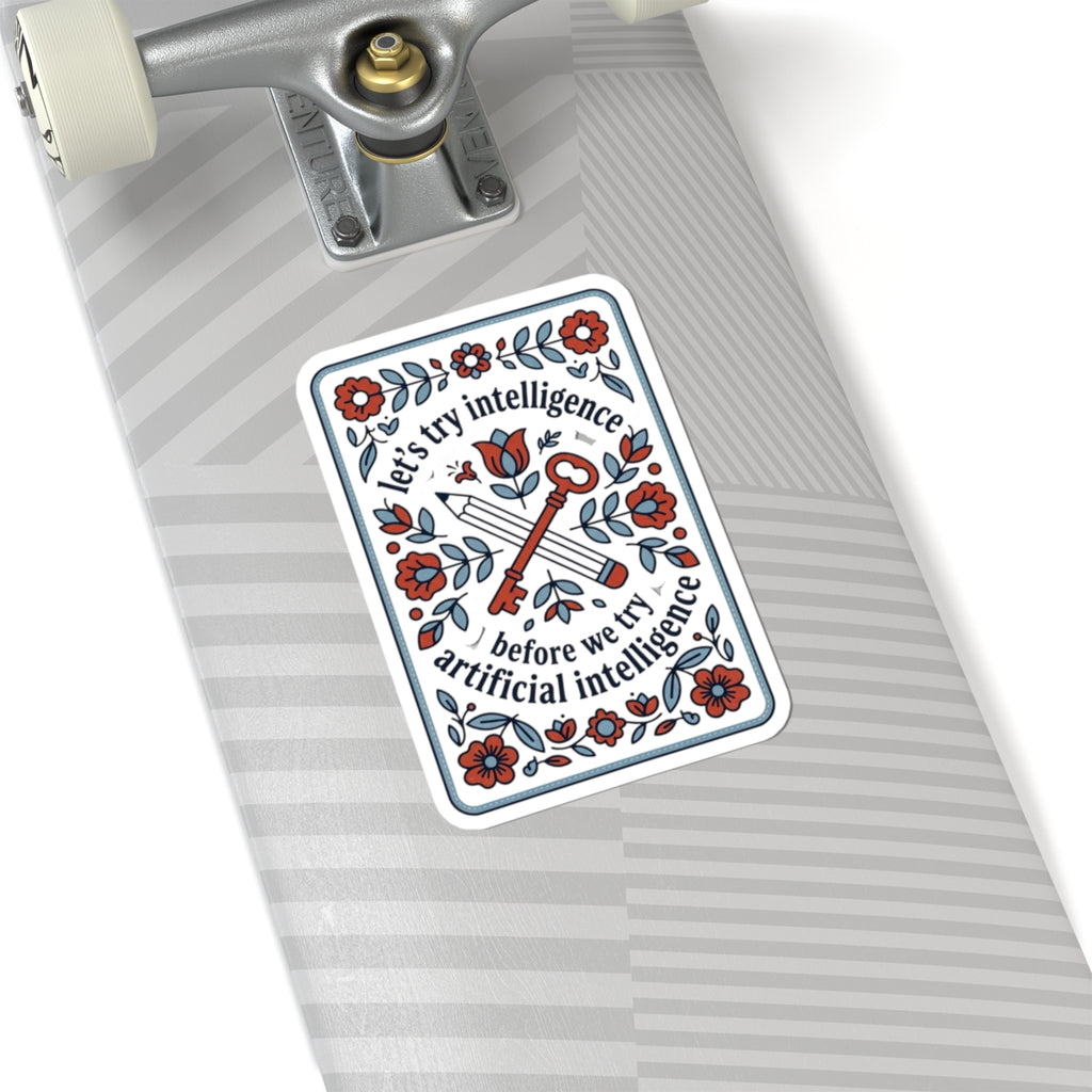 Floral try intelligence Kiss-Cut Stickers