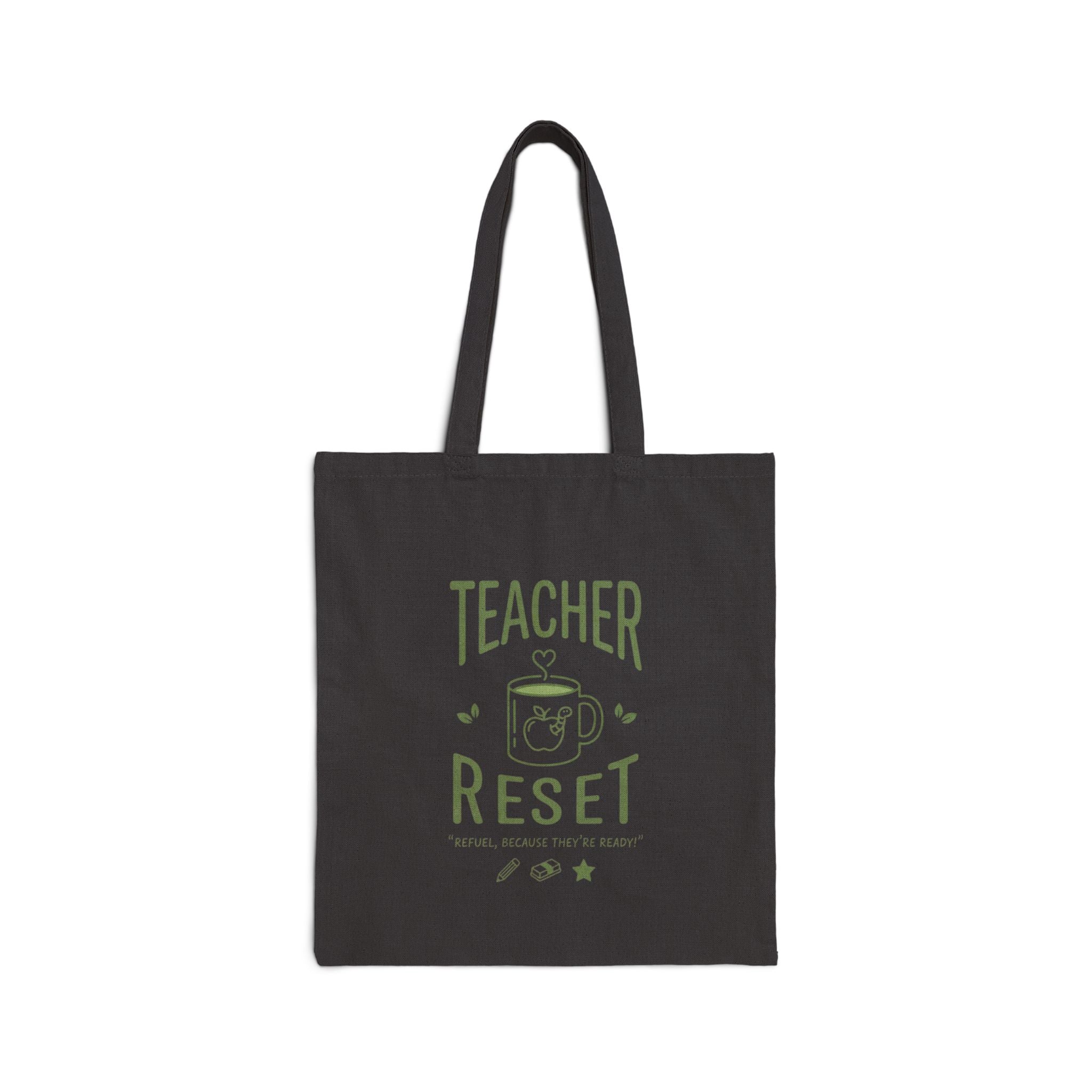 Teacher Reset Canvas Tote Bag — Funny Teacher Gift Tote with Coffee Mug Design