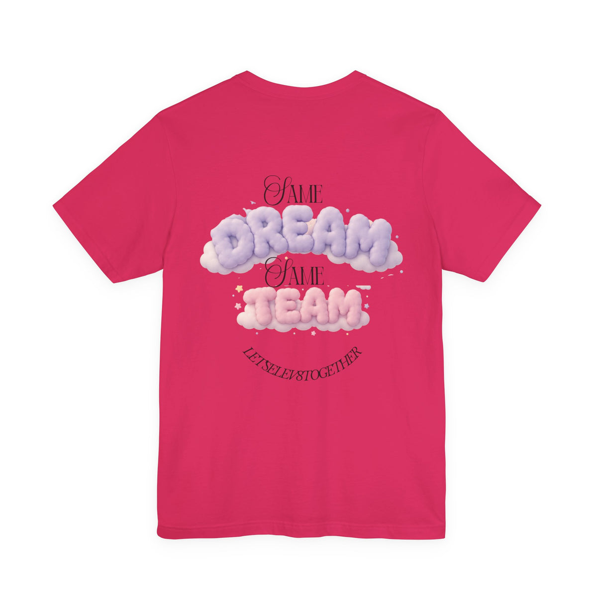 Dream Team T-Shirt — 'Same Dream Same Team' Cloud Graphic Tee