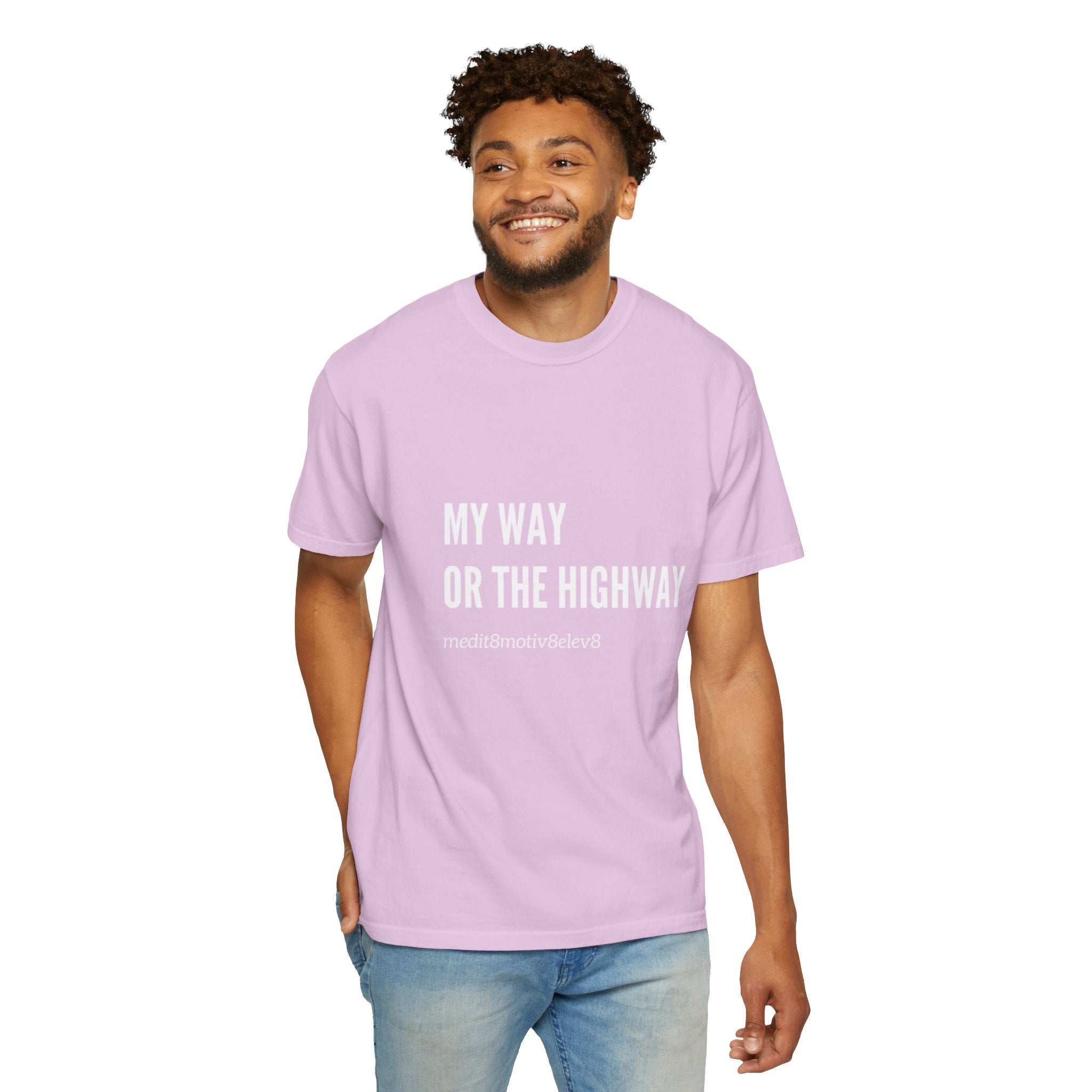 "my way" Comfort Colors