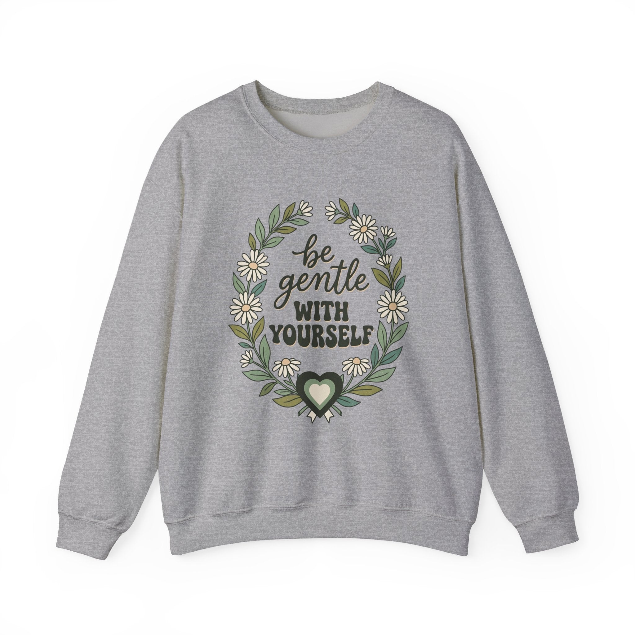 Be Gentle With Yourself Sweatshirt | Mental Health Awareness, Green Ribbon