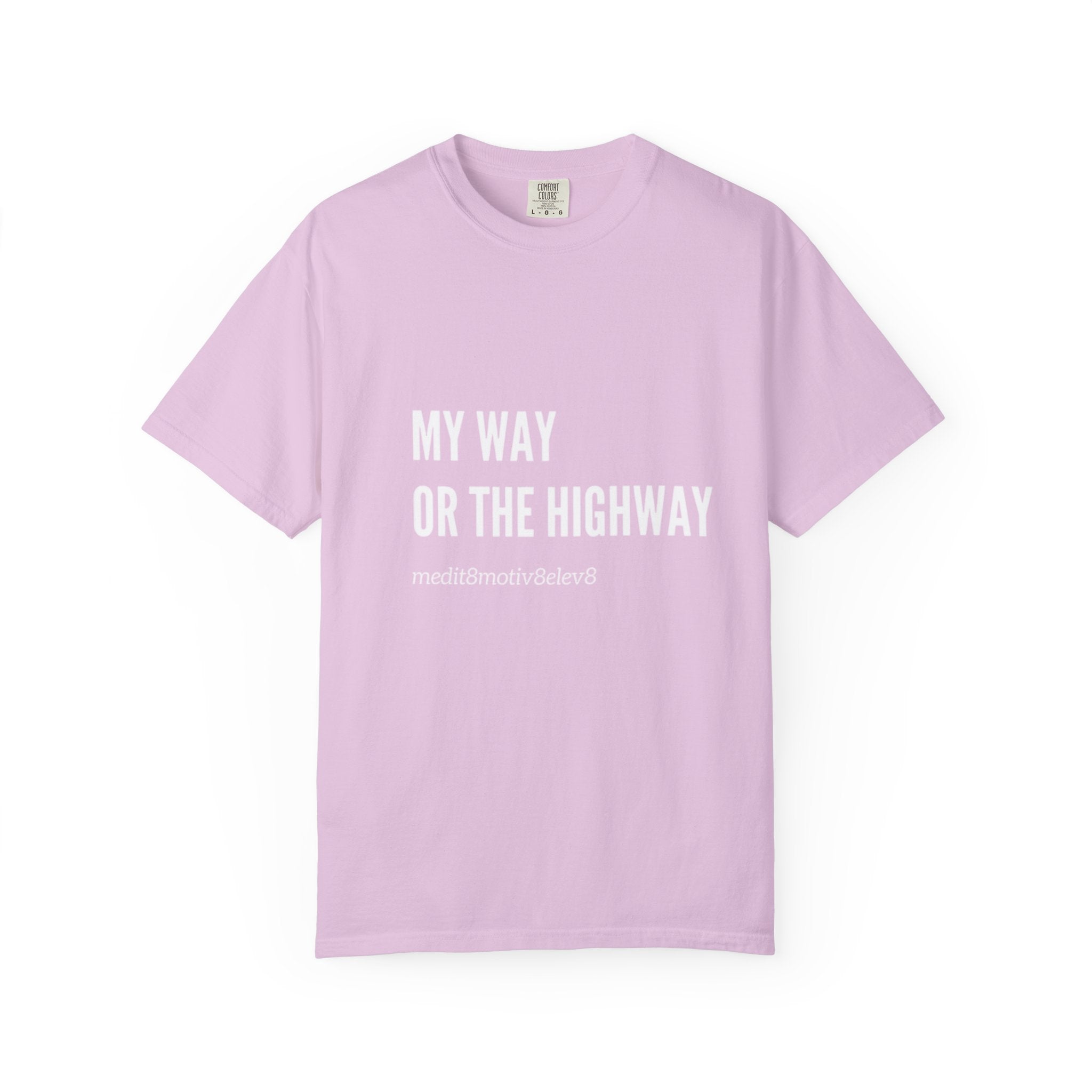 "my way" Comfort Colors