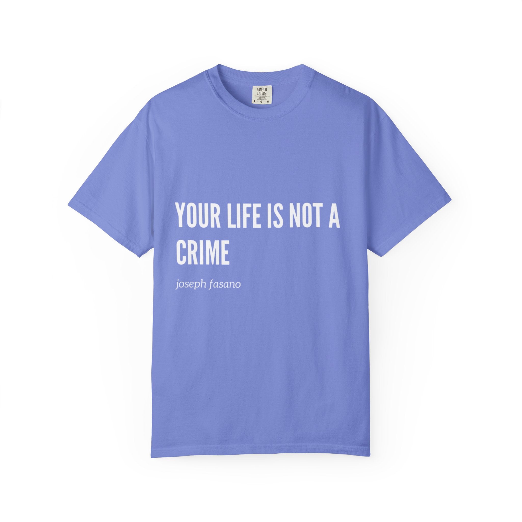 Your Life Is Not A Crime
