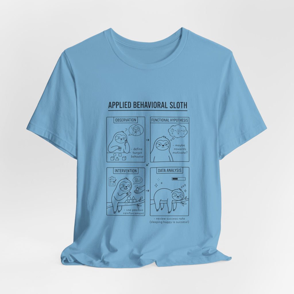 Applied Behavioral Sloth T-Shirt | Science Humor, Psychology Cartoon Tee