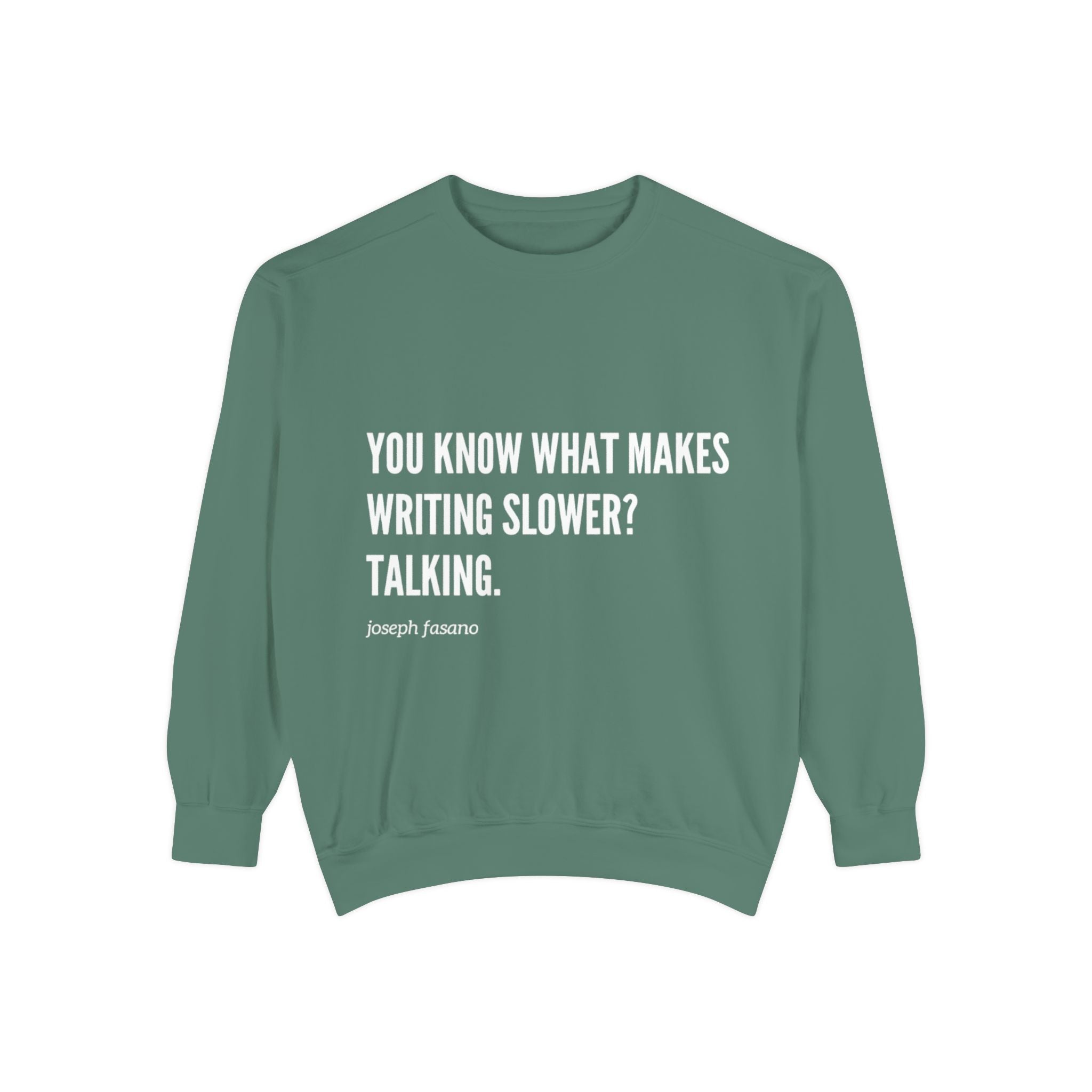 "you know" crew neck sweatshirt