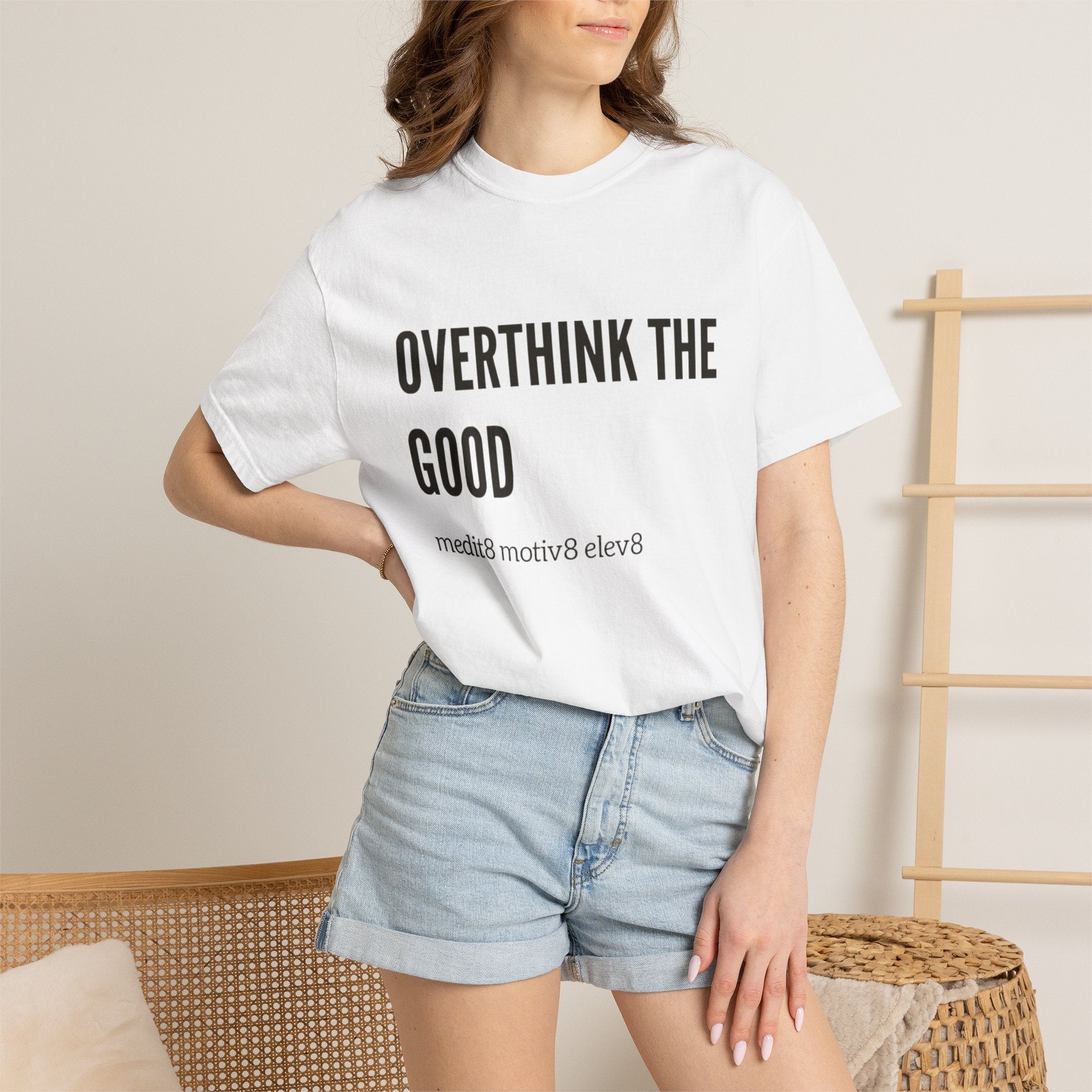 Overthink the Good