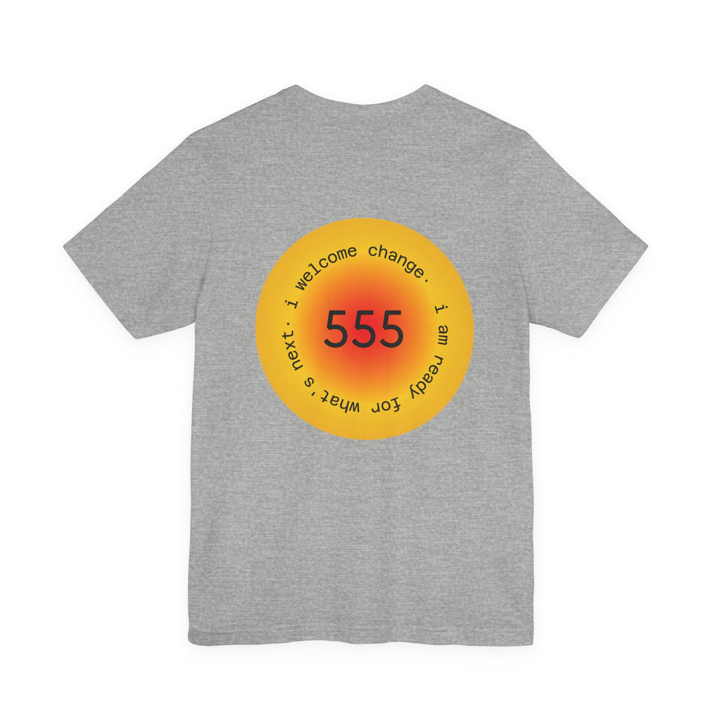 555 Angel Number T‑Shirt — Spiritual Numerology Tee with ‘I welcome change’ Design