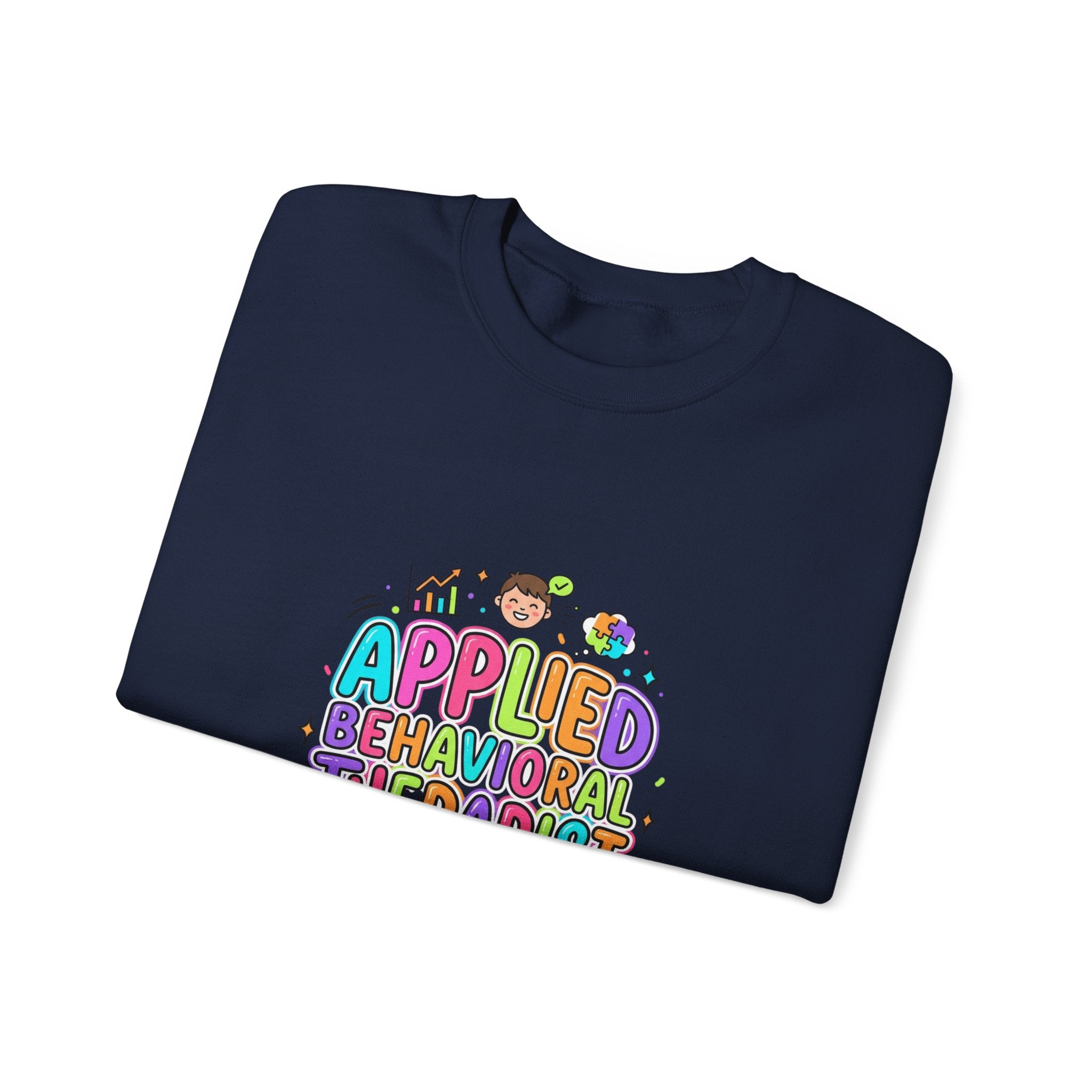 Applied Behavioral Therapist Crewneck | School Staff Apparel, Support Staff