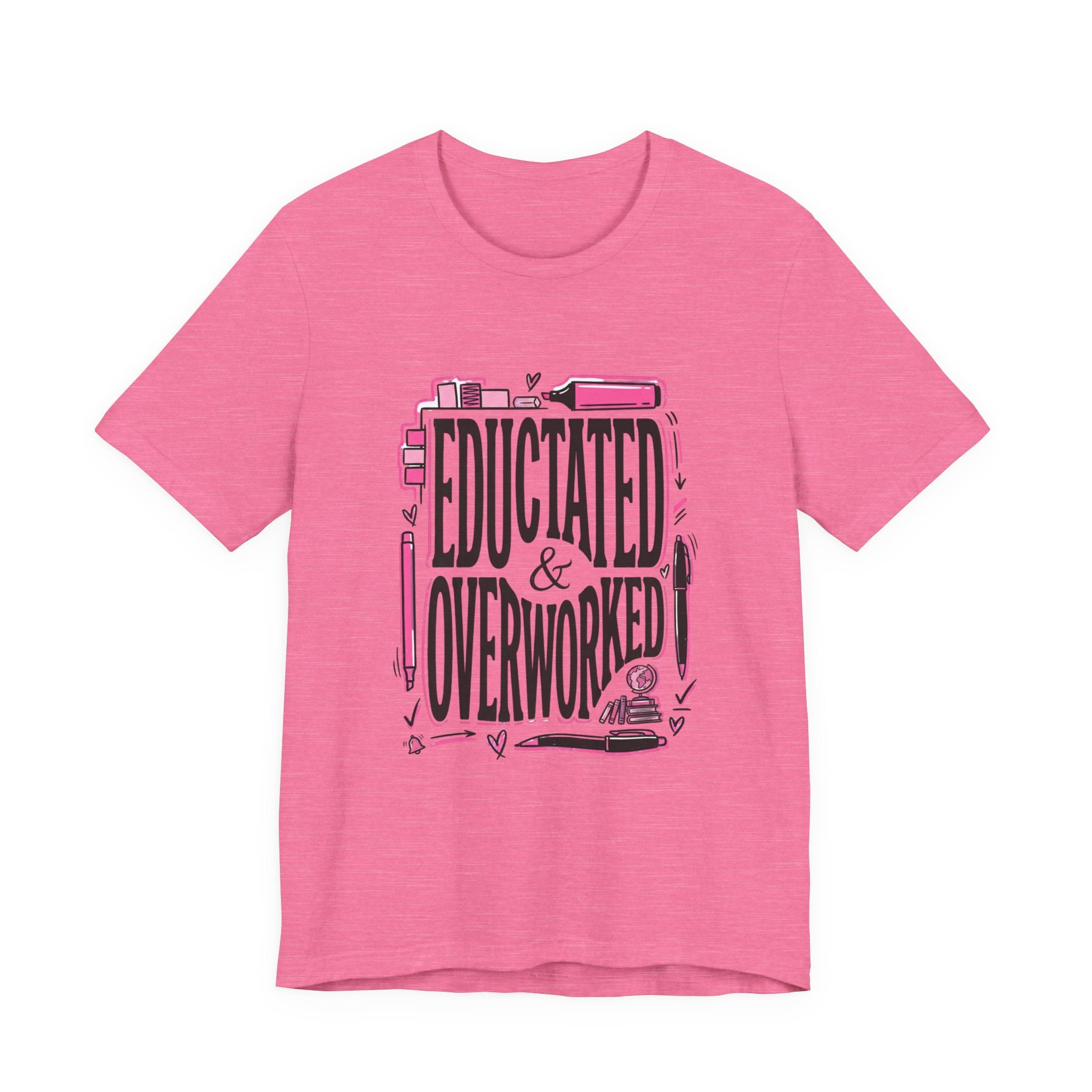 Educated & Overworked Tee — Funny Teacher, Student, Nurse, Grad Shirt
