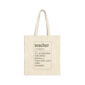 Teacher Definition Canvas Tote Bag – Teacher Gift Tote with 'teacher (n.) an individual with infinite patience...' Design