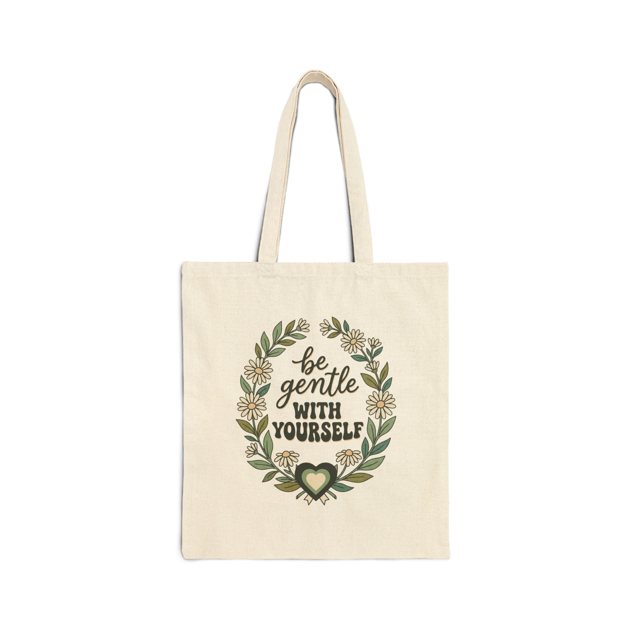 Be Gentle With Yourself Tote, Mental Health Awareness, Floral Wreath Green