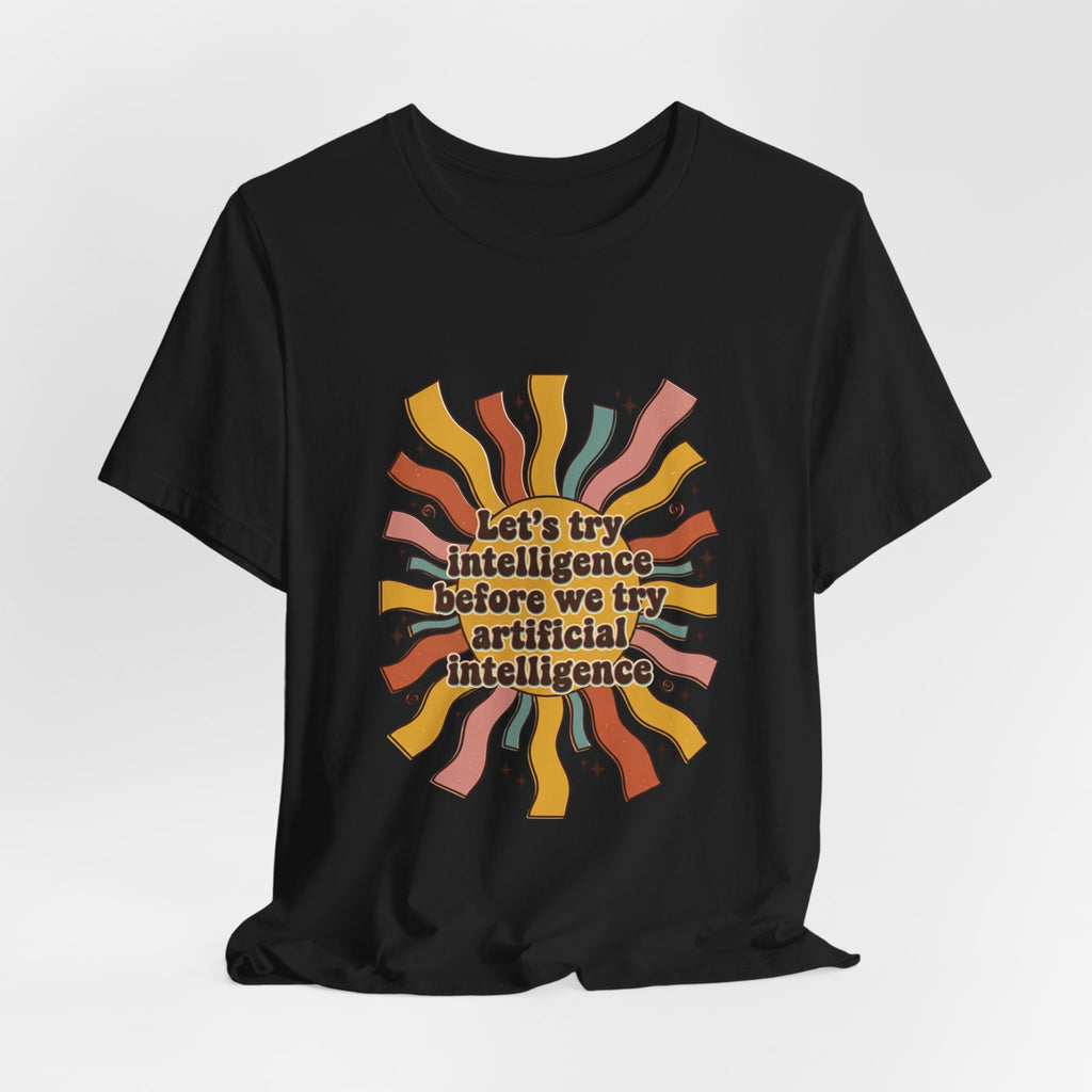Groovy try intelligence Unisex Jersey Short Sleeve Tee
