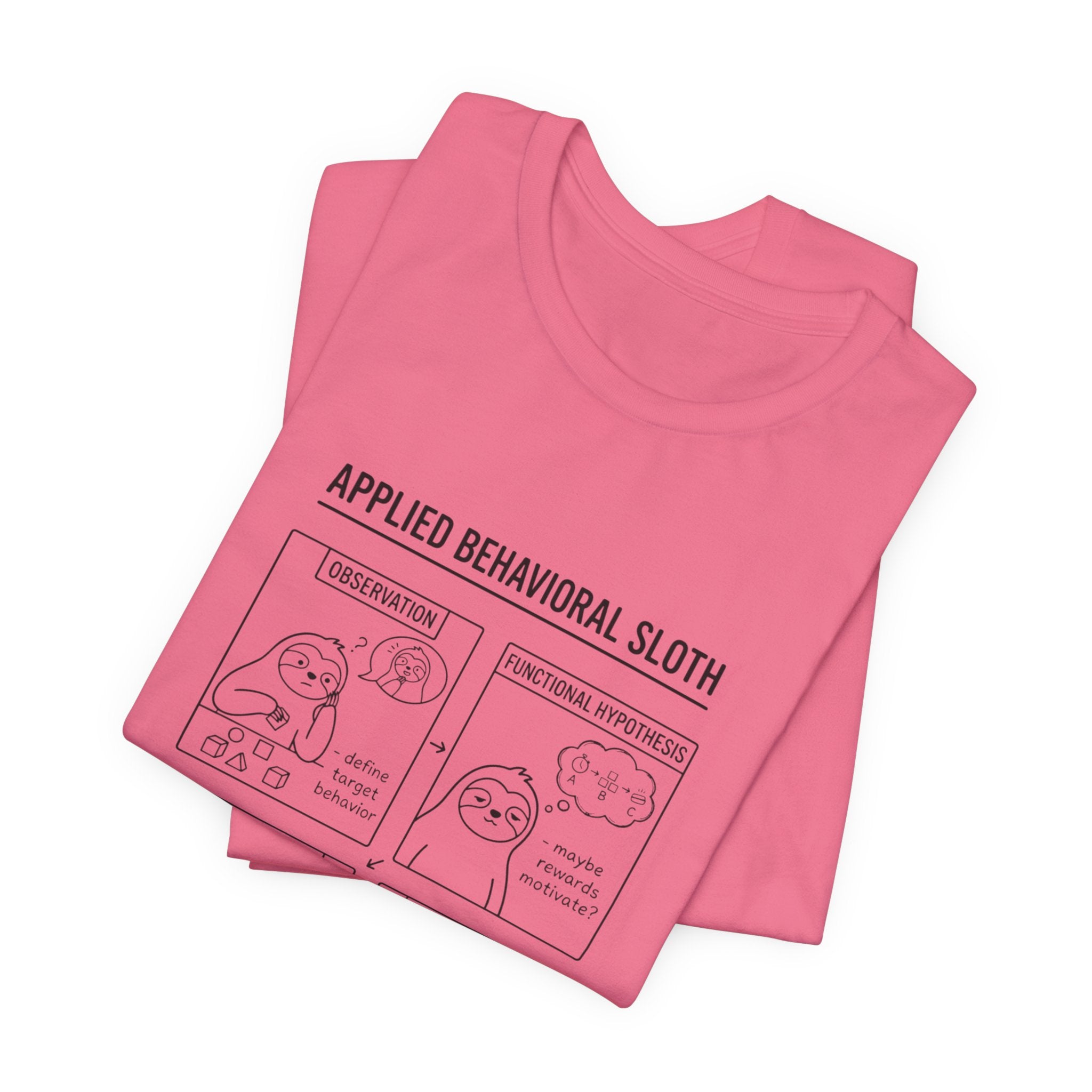 Applied Behavioral Sloth T-Shirt | Science Humor, Psychology Cartoon Tee