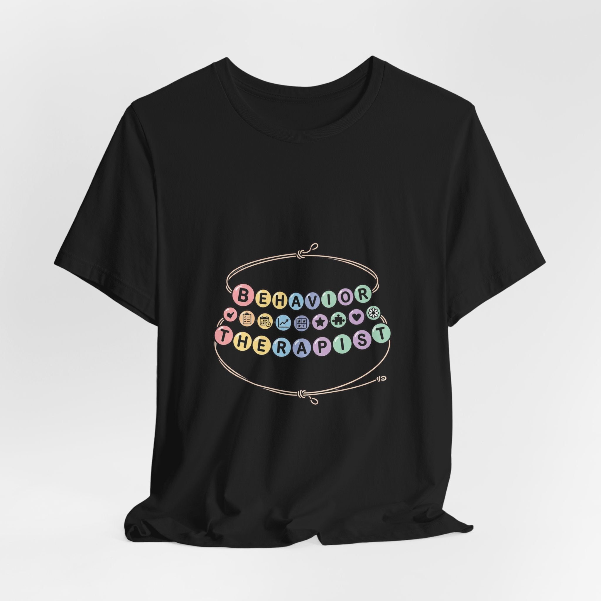 Behavior Therapist Tee | School Staff Appreciation, Support Staff Shirt