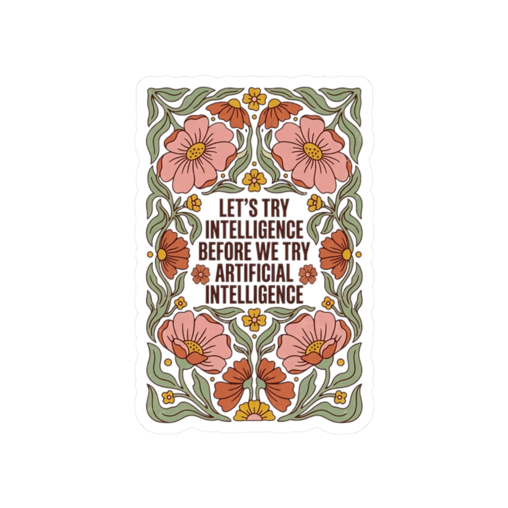 Flower try intelligence Kiss-Cut Stickers