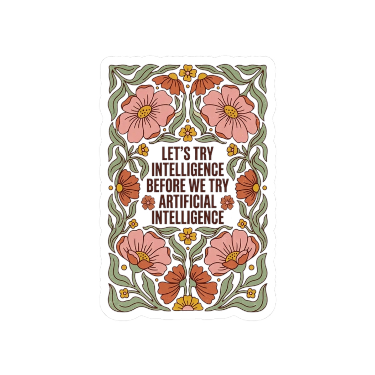 Flower try intelligence Kiss-Cut Stickers