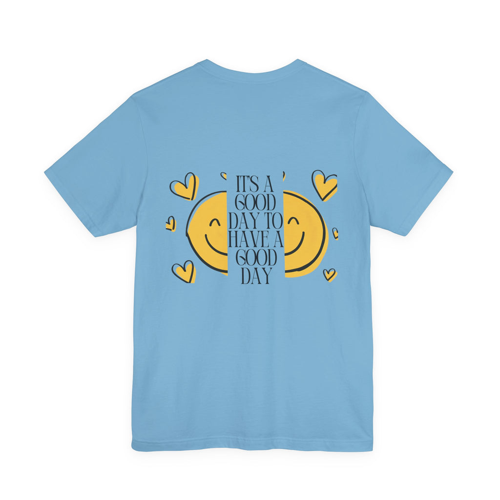 Smiley Sun “It’s a Good Day to Have a Good Day” Tee