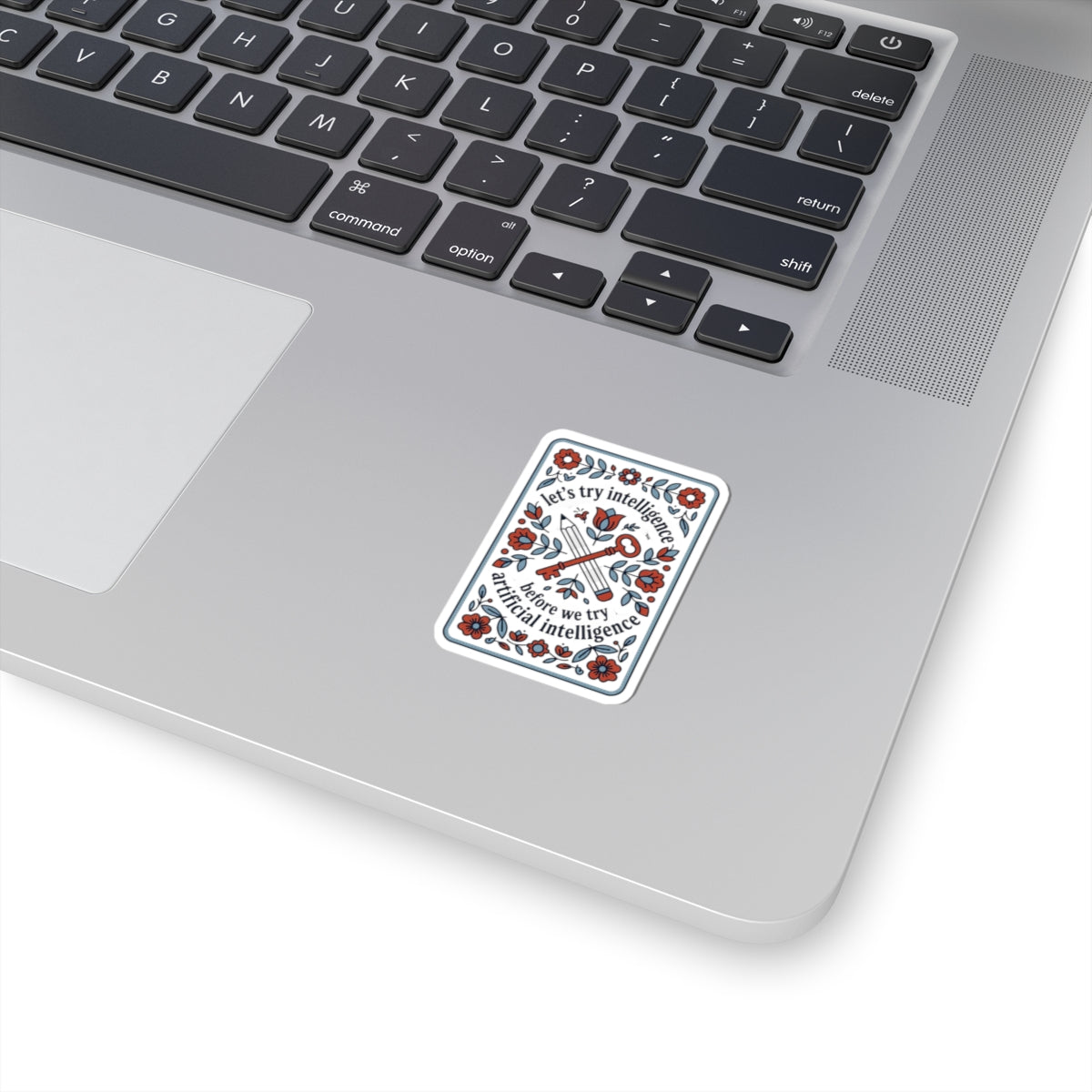 Floral try intelligence Kiss-Cut Stickers