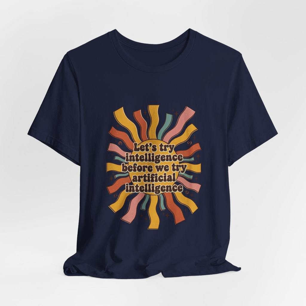 Groovy try intelligence Unisex Jersey Short Sleeve Tee