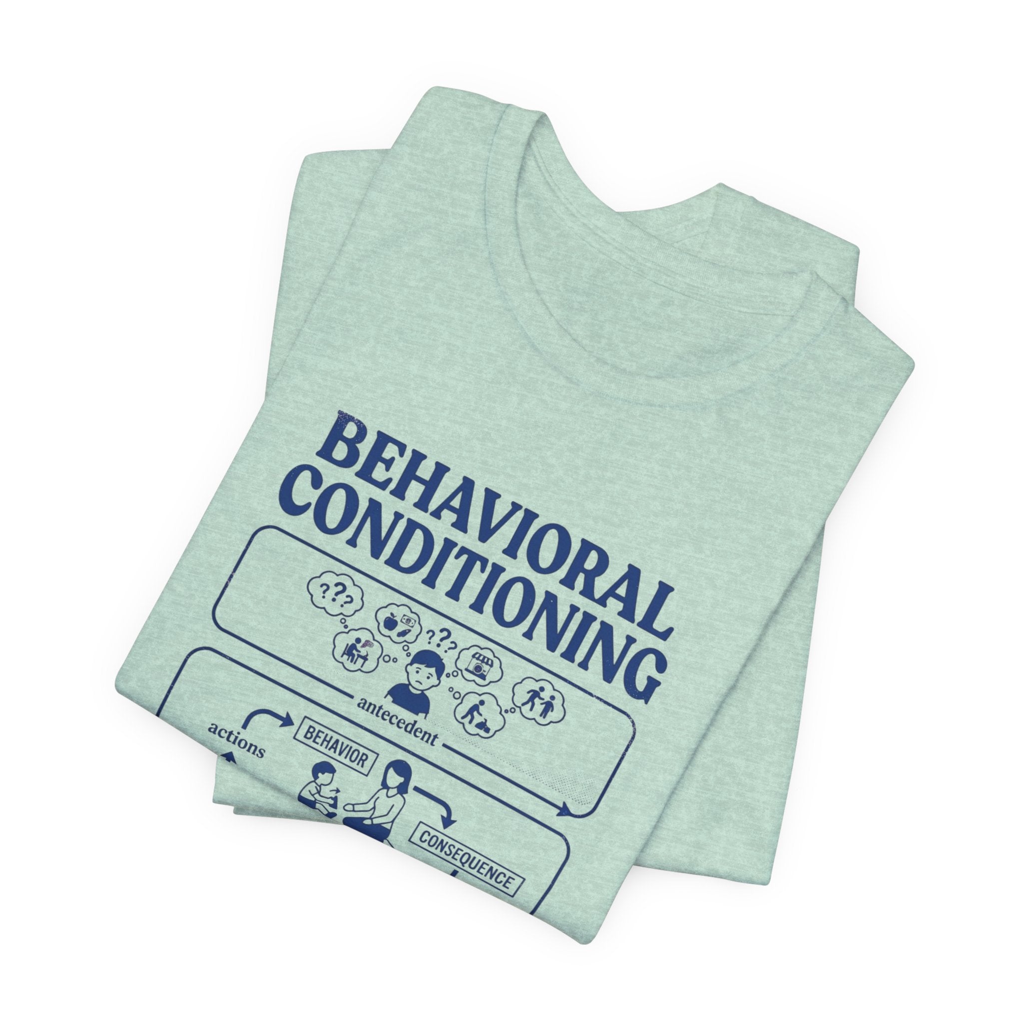 Behavioral Conditioning T‑Shirt — Observe, Measure, Reinforce (Psychology Diagram Tee)