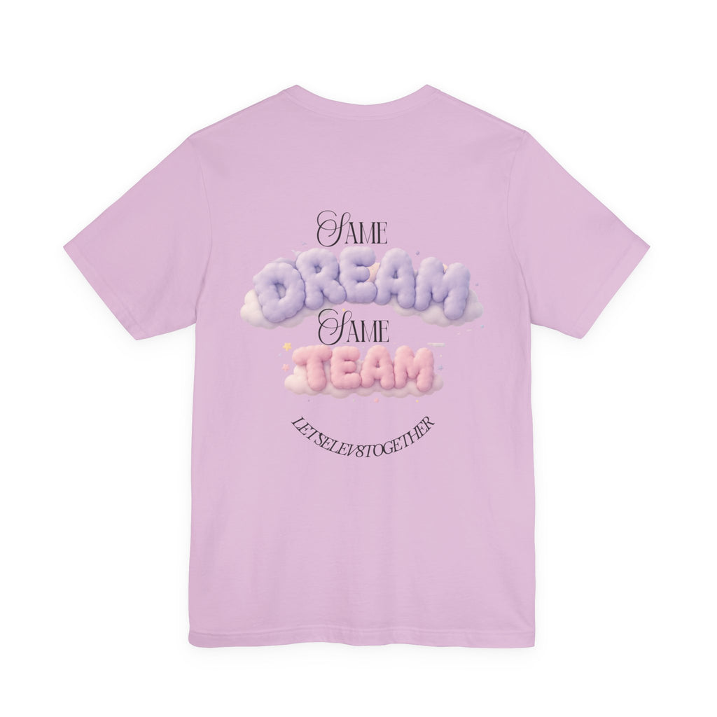 Dream Team T-Shirt — 'Same Dream Same Team' Cloud Graphic Tee