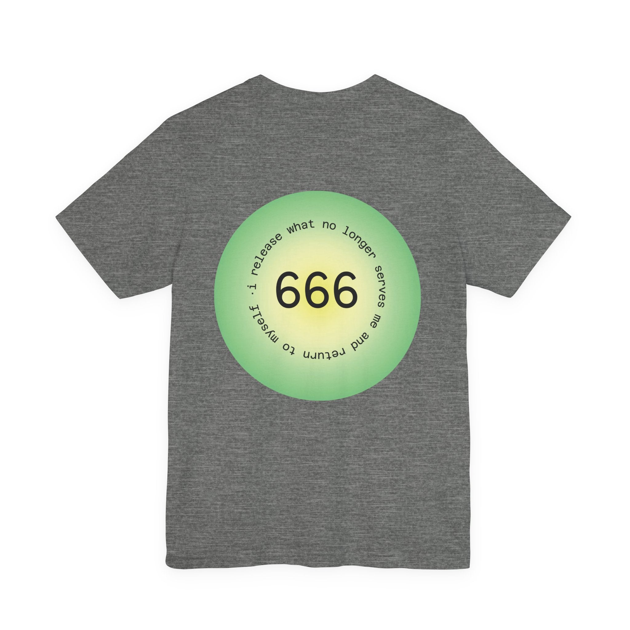 T‑Shirt — Green Circular '666' Graphic Tee with "Release what no longer serves you" Back Design