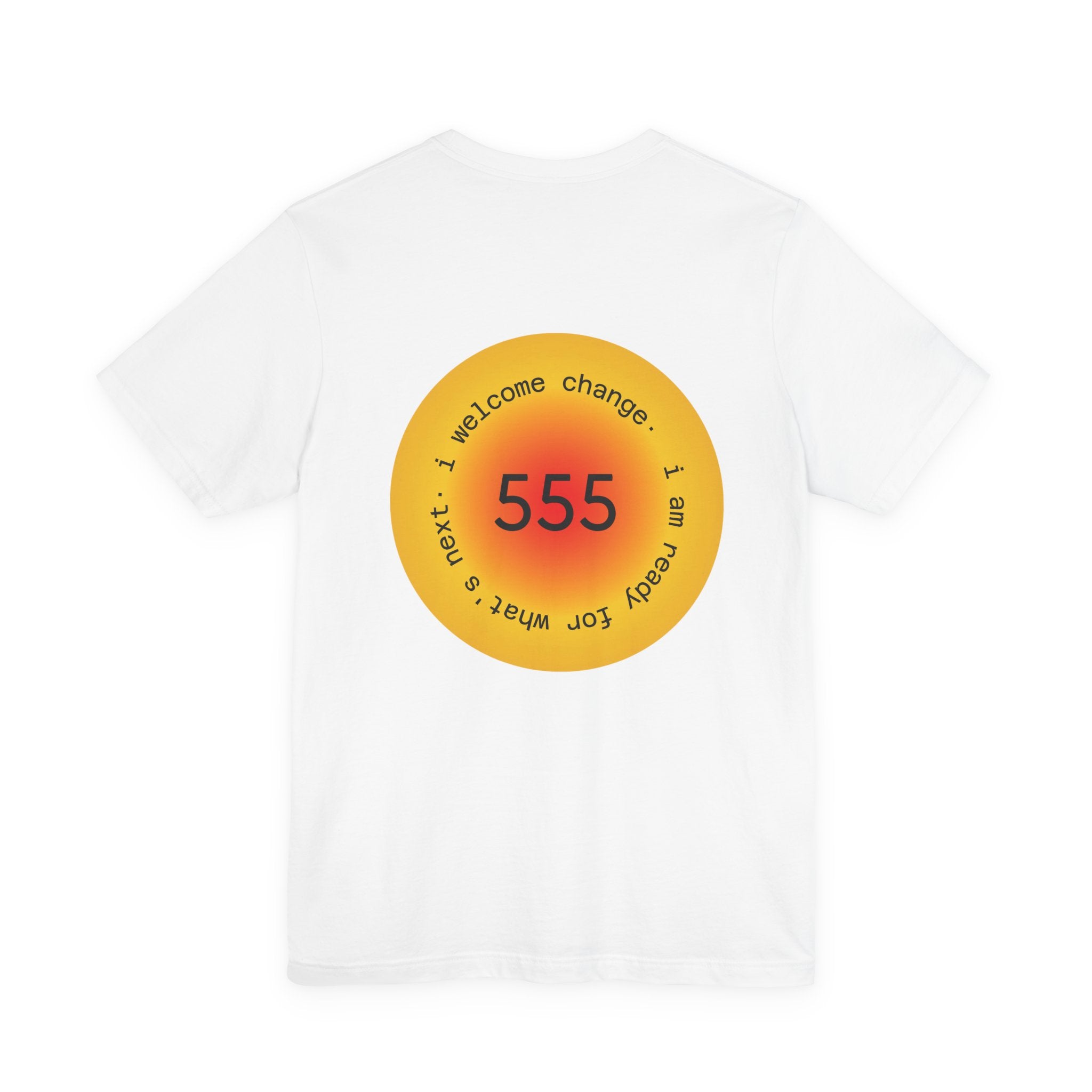 555 Angel Number T‑Shirt — Spiritual Numerology Tee with ‘I welcome change’ Design