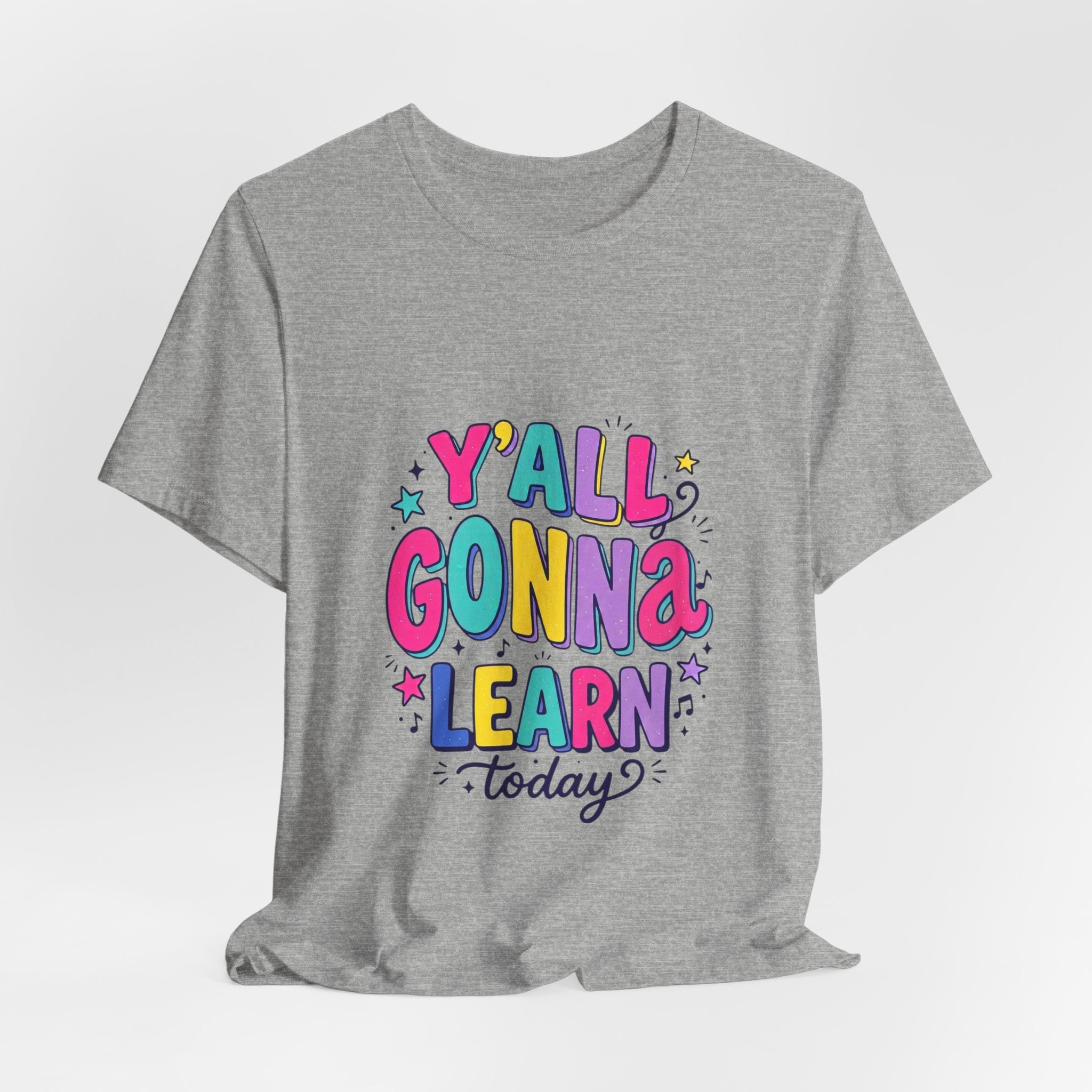 Y'all Gonna Learn Today Tee | Christian Rainbow Scripture Style